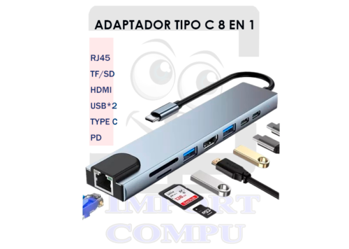 ADAPTADOR HUB 8 EN 1 TIPO C, ETHERNET, HDMI , USB, SD, TD